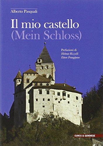 9788868760700: Il mio castello (Mein Schloss).