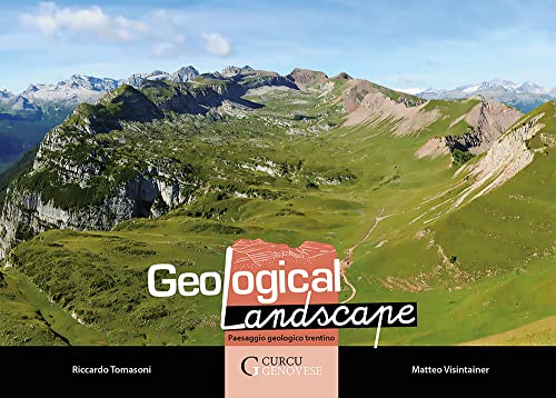 Beispielbild fr Geological landscape: Paesaggio geologico trentino zum Verkauf von medimops