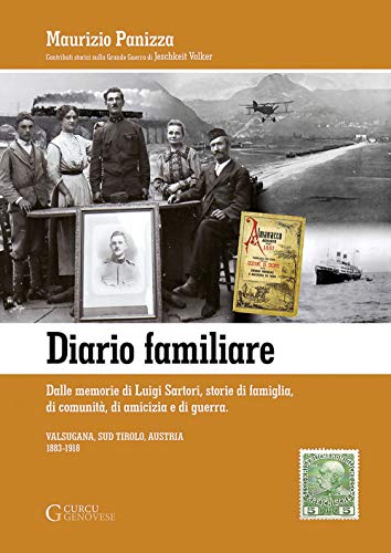 Stock image for Diario familiare. Dalle memorie di Luigi Sartori, storie di famiglia, di comunit, di amicizia e di guerra for sale by libreriauniversitaria.it