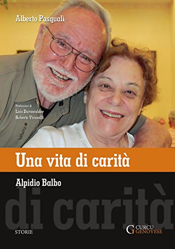 Stock image for Una vita di carit - Alpidio Balbo for sale by medimops