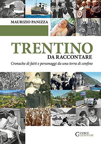 9788868762735: Panizza:Trentino da raccontare