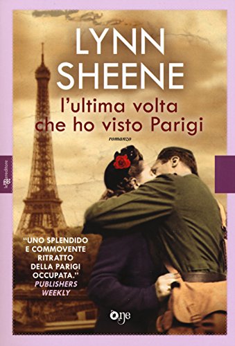 9788868771720: L'ultima volta che ho visto Parigi