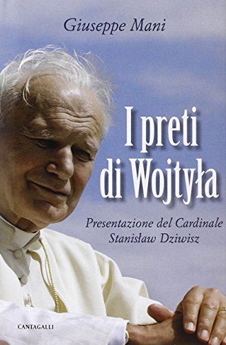 9788868790530: I preti di Wojtyla