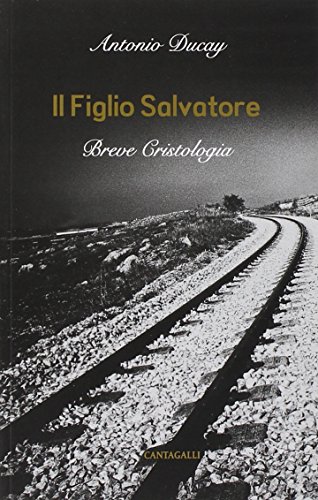 Imagen de archivo de Il Figlio Salvatore. Breve cristologia a la venta por Brook Bookstore On Demand