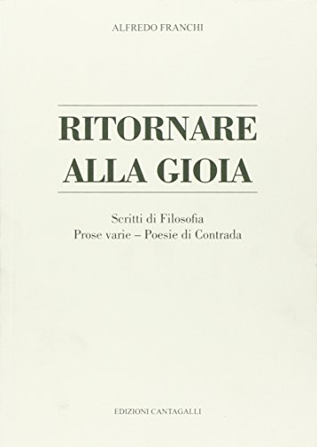 9788868791469: Ritornare alla gioia