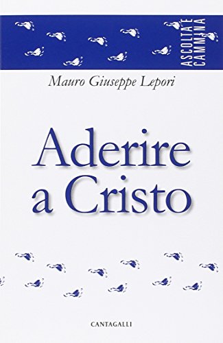 Imagen de archivo de ADERIRE A CRISTO a la venta por medimops