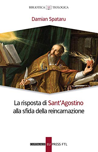 Beispielbild fr La risposta di Sant'Agostino alla sfida della reincarnazione zum Verkauf von libreriauniversitaria.it