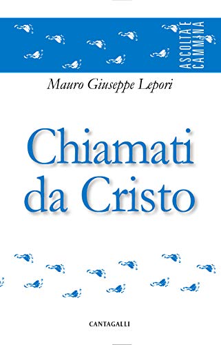 Beispielbild fr Chiamati da Cristo zum Verkauf von libreriauniversitaria.it