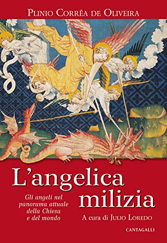 Imagen de archivo de L'angelica milizia. Gli angeli nel panorama attuale della Chiesa e del mondo a la venta por Brook Bookstore On Demand