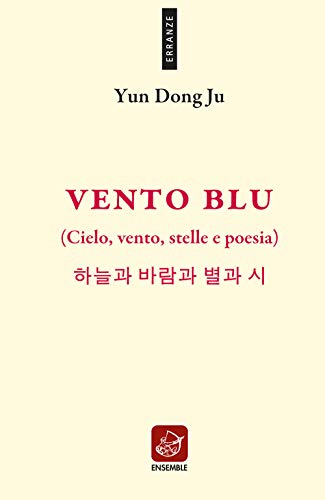 Beispielbild fr Vento blu. (Cielo, vento, stelle e poesia). Ediz. multilingue zum Verkauf von Brook Bookstore