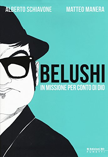 Stock image for BELUSHI - IN MISSIONE PER CONT for sale by libreriauniversitaria.it