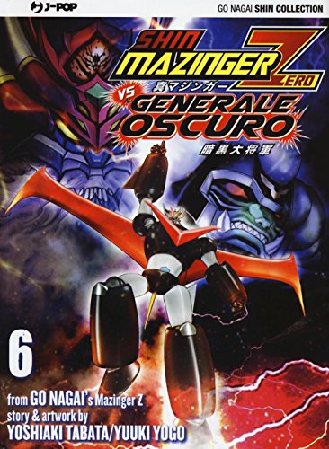 Imagen de archivo de SHIN MAZINGER ZERO VS GENERALE OSCURO 6 a la venta por libreriauniversitaria.it