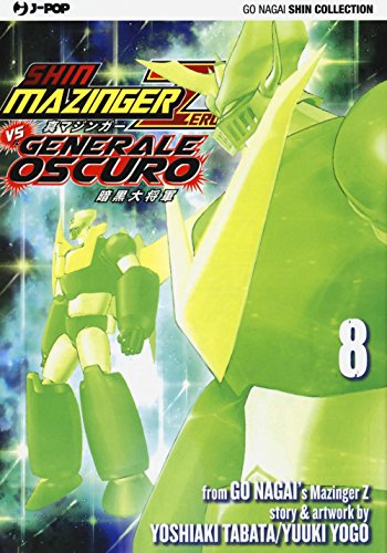 Beispielbild fr Shin Mazinger Zero vs il Generale Oscuro (Vol. 8) (J-POP) zum Verkauf von libreriauniversitaria.it