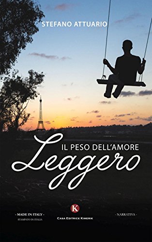 Stock image for Leggero. Il peso dell'amore for sale by medimops