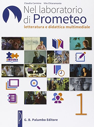 Stock image for Nel laboratorio di Prometeo. Per le Scuole superiori. Con e-book. Con espansione online (Vol. 1) for sale by medimops