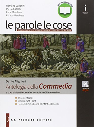 9788868893163: Antologia della Commedia. Per le Scuole superiori. Con e-book. Con espansione online