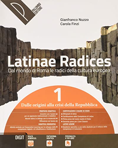9788868895310: Latinae radices. Dal mondo di Roma le radici della cultura europea. Per le Scuole superiori. Con e-book. Con espansione online (Vol. 1)