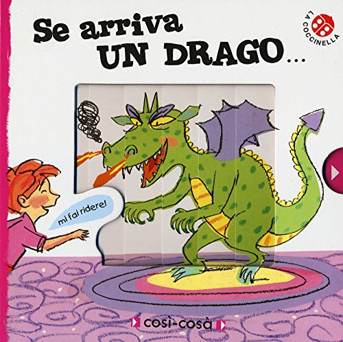 9788868900854: Se arriva un drago.... Ediz. illustrata (Cos cos)