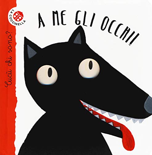 Stock image for A me gli occhi! Cuc chi sono? Ediz. speciale (Italian) for sale by Brook Bookstore