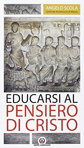 Stock image for EDUCARSI AL PENSIERO DI CRISTO for sale by medimops