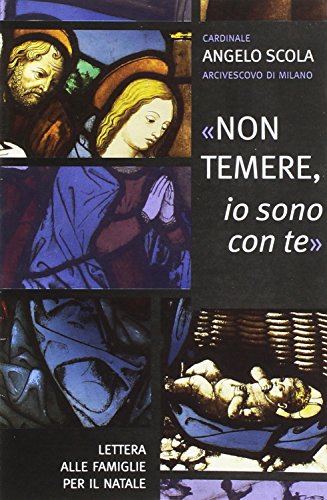 9788868941659: Non temere, io sono con te. Lettera alle famiglie per il Natale