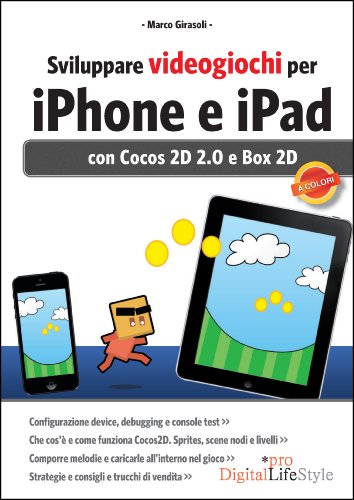 Imagen de archivo de Sviluppare videogiochi per iPhone e iPad. Con Cocos 2D, Box 2D e Sprite Kit a la venta por libreriauniversitaria.it
