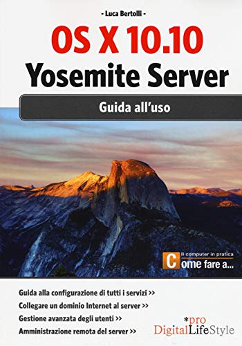 9788868951368: Os X 10.10 Yosemite Server: Guida All'uso