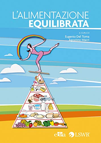 9788868952631: L'alimentazione equilibrata