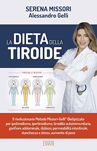 Imagen de archivo de La dieta della tiroide: 2 Missori, Serena and Gelli, Alessandro a la venta por Copernicolibri
