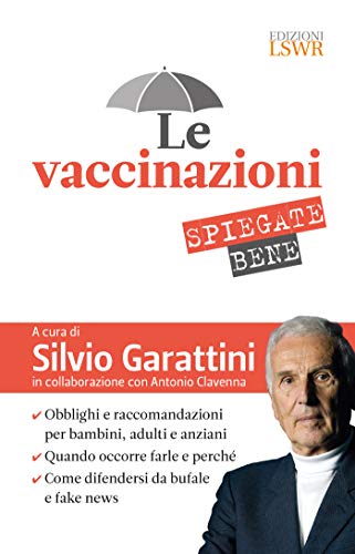 Stock image for Le vaccinazioni spiegate bene for sale by libreriauniversitaria.it