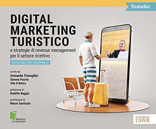9788868959241: Digital marketing turistico e strategie di «revenue management» per il settore ricettivo