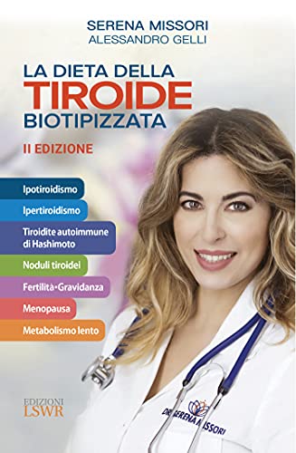 Imagen de archivo de La Dieta Della Tiroide Biotipizzata a la venta por libreriauniversitaria.it