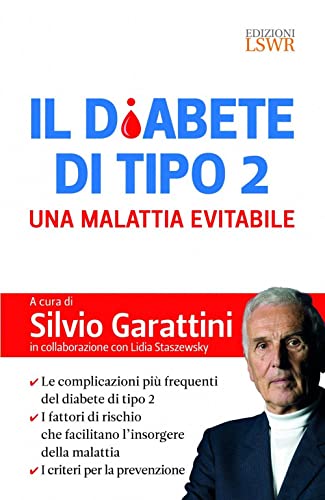 Stock image for Il diabete di tipo 2. Una malattia evitabile (Salute e benessere) for sale by libreriauniversitaria.it