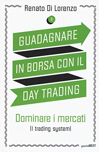 Imagen de archivo de Guadagnare in borsa con il day trading a la venta por libreriauniversitaria.it