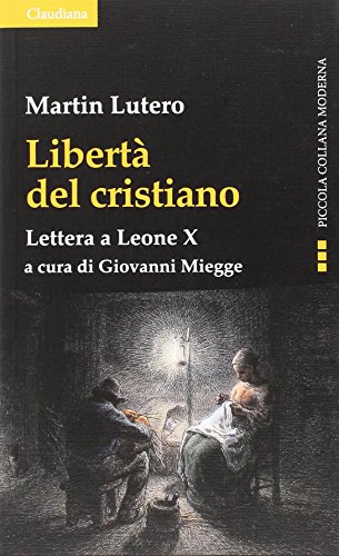 Beispielbild fr Libert del cristiano. Lettera a Leone X zum Verkauf von libreriauniversitaria.it