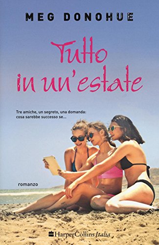 Stock image for Tutto in un'estate for sale by medimops