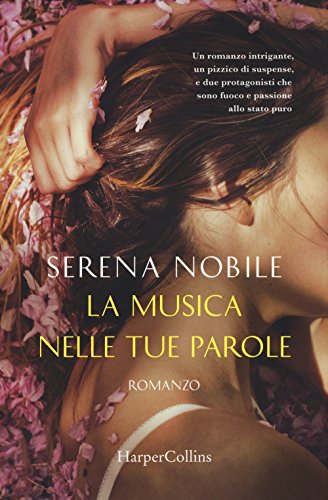 Stock image for La musica nelle tue parole. Cinque sensi for sale by libreriauniversitaria.it