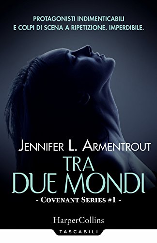 9788869052798: Tra due mondi. Covenant series (Vol. 1)