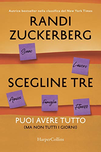 Stock image for Scegline tre. Puoi avere tutto (ma non tutti i giorni) for sale by Revaluation Books