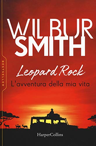 9788869055027: Leopard Rock. L'avventura della mia vita