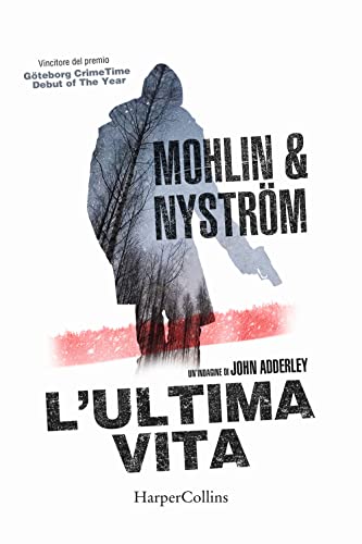 9788869059605: L'ultima vita. Un'indagine di John Adderley