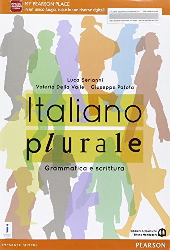 Stock image for Italiano plurale. Grammatica e scrittura. Per le Scuole superiori. Con e-book. Con espansione online for sale by medimops
