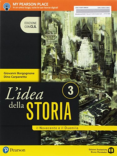 9788869103964: L'idea della storia. Con CLIL. Per le Scuole superiori. Con e-book. Con espansione online. Il Novecento e il Duemila-History in English (Vol. 3)