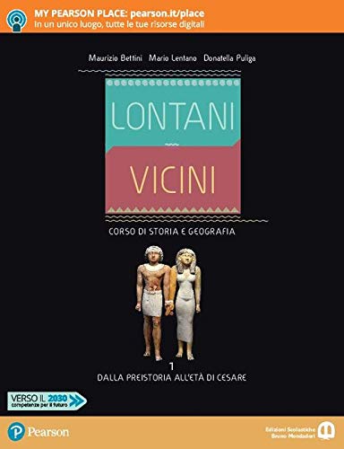 Beispielbild fr Lontani vicini. Dalla Preistoria all'et di Cesare. Per le Scuole superiori. Con e-book. Con espansione online (Vol. 1) zum Verkauf von medimops