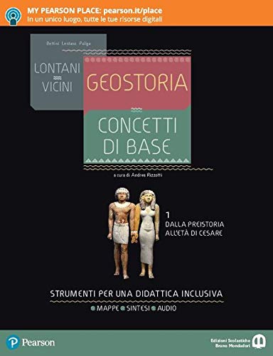 9788869105487: Lontani vicini. Geostoria. concetti di base. Dalla Preistoria all'et di Cesare. Per le Scuole superiori. Con e-book. Con espansione online (Vol. 1)