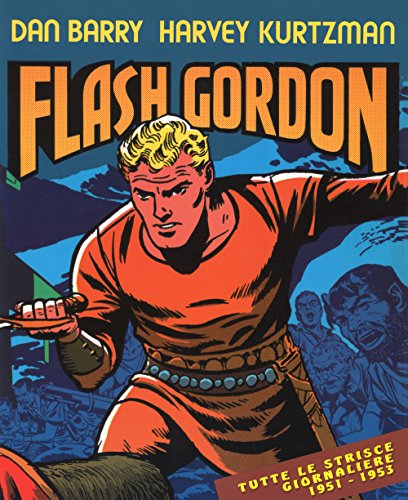Beispielbild fr FLASH GORDON - TUTTE LE STRISC zum Verkauf von GF Books, Inc.