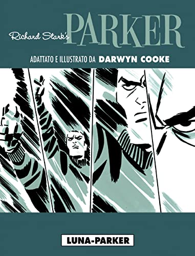 PARKER #04 - LUNA-PARKER - PAR - Cooke, Darwyn; Stark, Richard