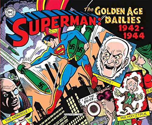 9788869116827: Superman: the Golden Age Dailies. Le Strisce Quotidiane Della Golden Age (1942-1944)