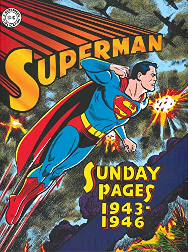 Imagen de archivo de Superman: the Golden Age. Sundays 1943-1946 Boring, Wayne; Burnley, Jack; Ellsworth, Whitney and Schiff, Jack a la venta por Librisline