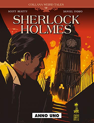 Beispielbild fr Anno uno. Sherlock Holmes (Weird tales) zum Verkauf von libreriauniversitaria.it